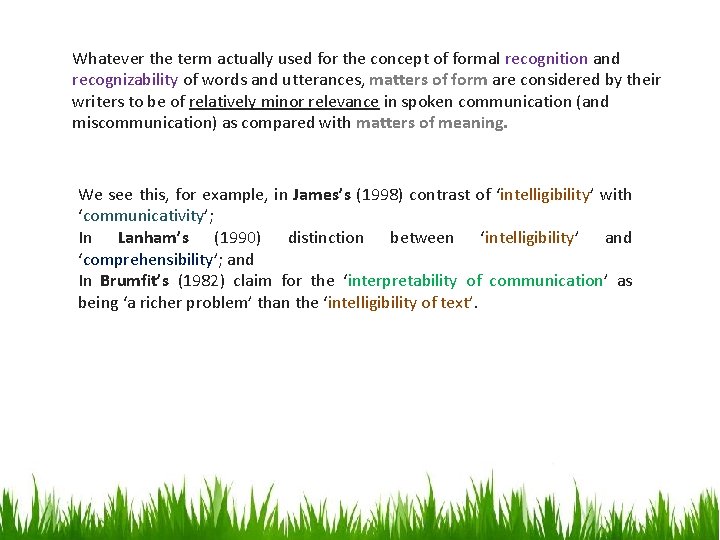 Whatever the term actually used for the concept of formal recognition and recognizability of Whatever the term actually used for the concept of formal recognition and recognizability of