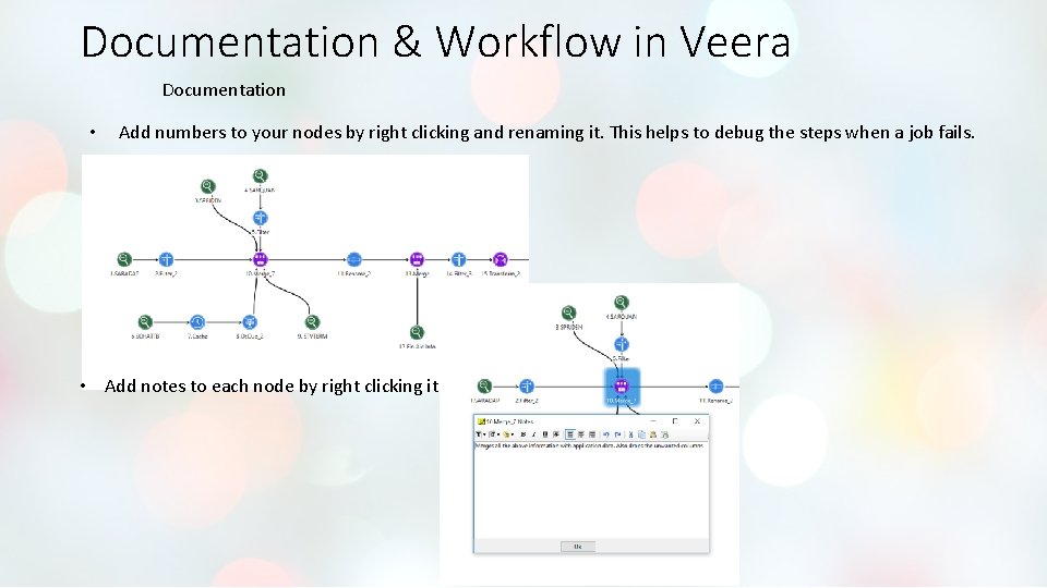 Documentation & Workflow in Veera Documentation • Add numbers to your nodes by right Documentation & Workflow in Veera Documentation • Add numbers to your nodes by right
