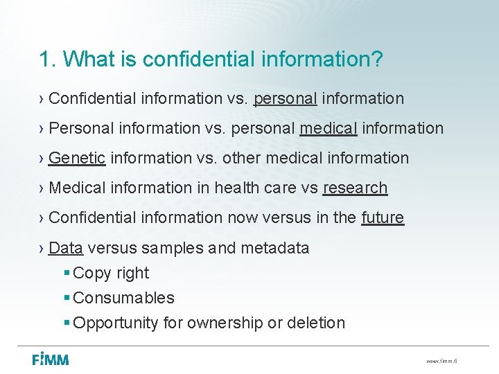 1. What is confidential information? › Confidential information vs. personal information › Personal information