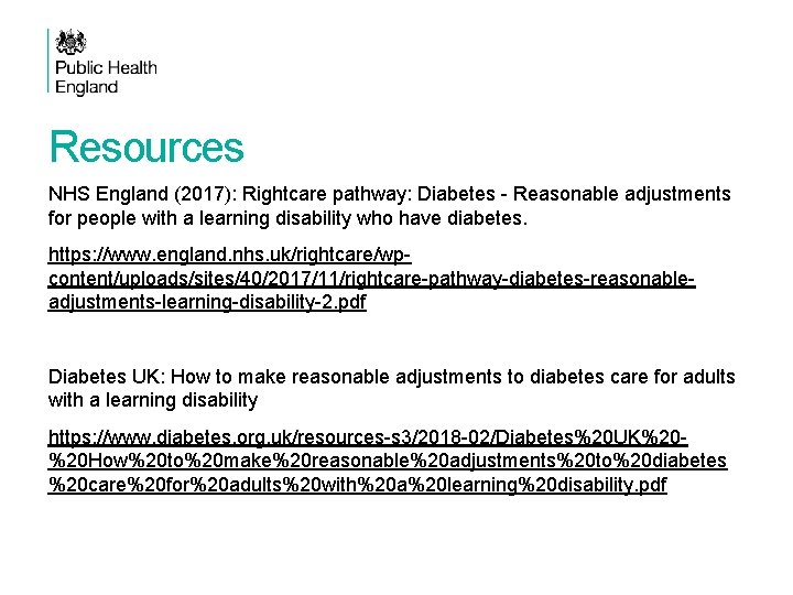 Resources NHS England (2017): Rightcare pathway: Diabetes - Reasonable adjustments for people with a