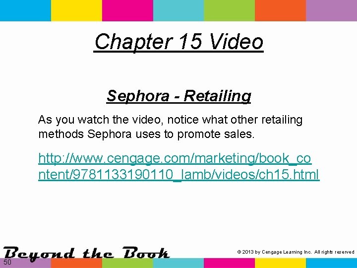 Chapter 15 Video Sephora - Retailing As you watch the video, notice what other