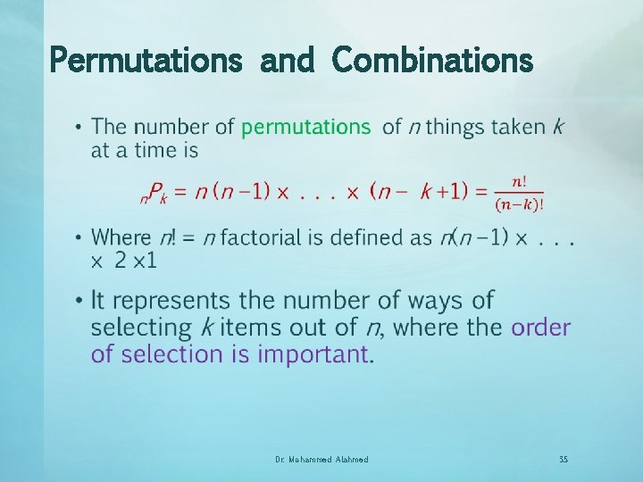 Permutations and Combinations • Dr. Mohammed Alahmed 35 