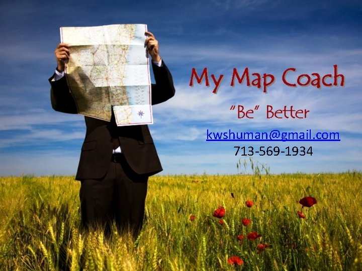 kwshuman@gmail. com 713 -569 -1934 