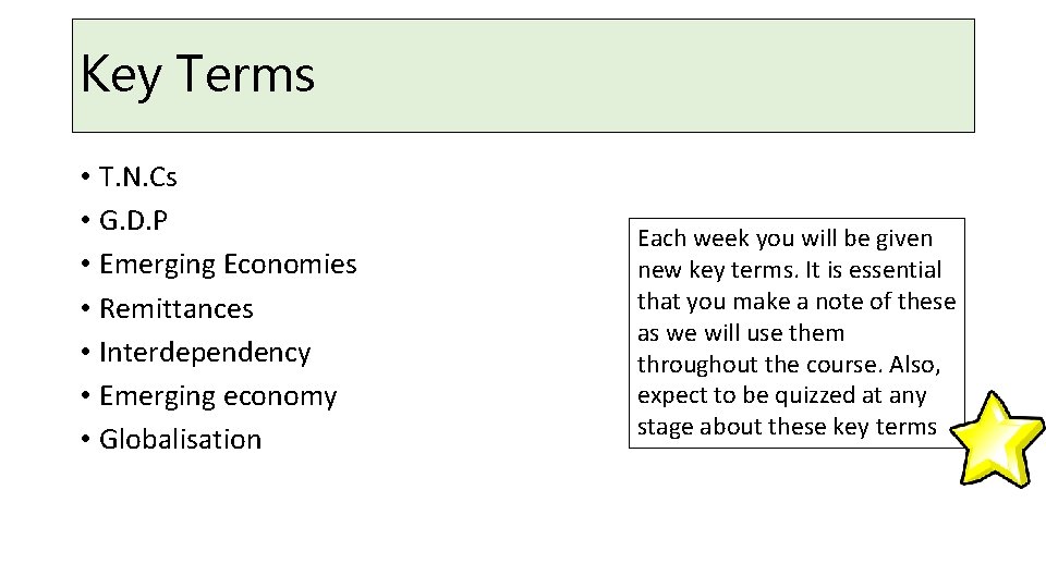 Key Terms • T. N. Cs • G. D. P • Emerging Economies •