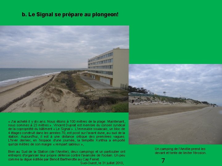 b. Le Signal se prépare au plongeon! « J'ai acheté il y dix ans.