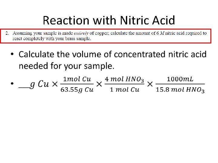 Reaction with Nitric Acid • 