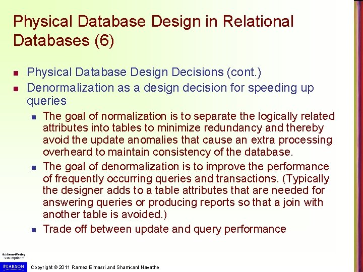 Physical Database Design in Relational Databases (6) n n Physical Database Design Decisions (cont.