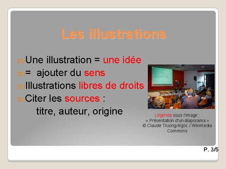Les illustrations Une illustration = une idée = ajouter du sens Illustrations libres de