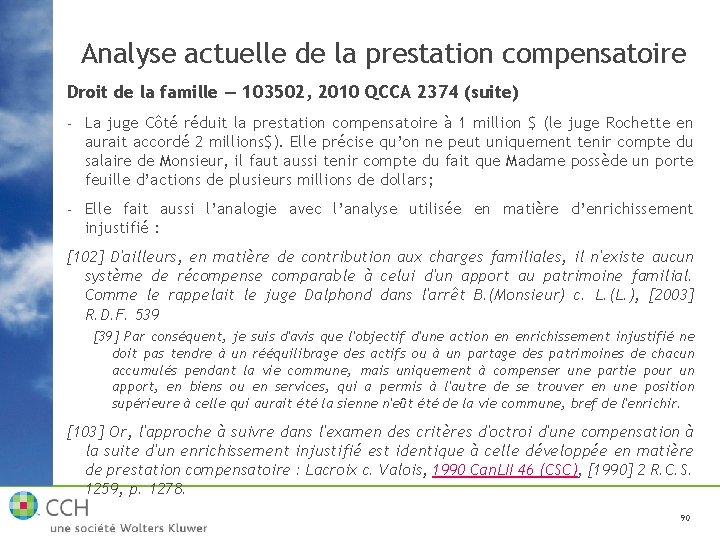 Analyse actuelle de la prestation compensatoire Droit de la famille — 103502, 2010 QCCA