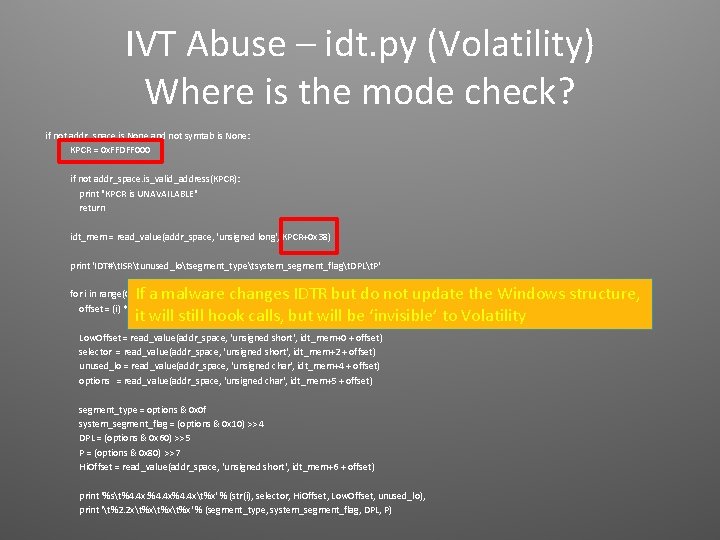 IVT Abuse – idt. py (Volatility) Where is the mode check? if not addr_space