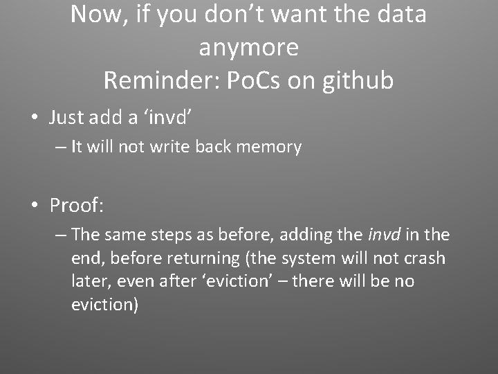 Now, if you don’t want the data anymore Reminder: Po. Cs on github •