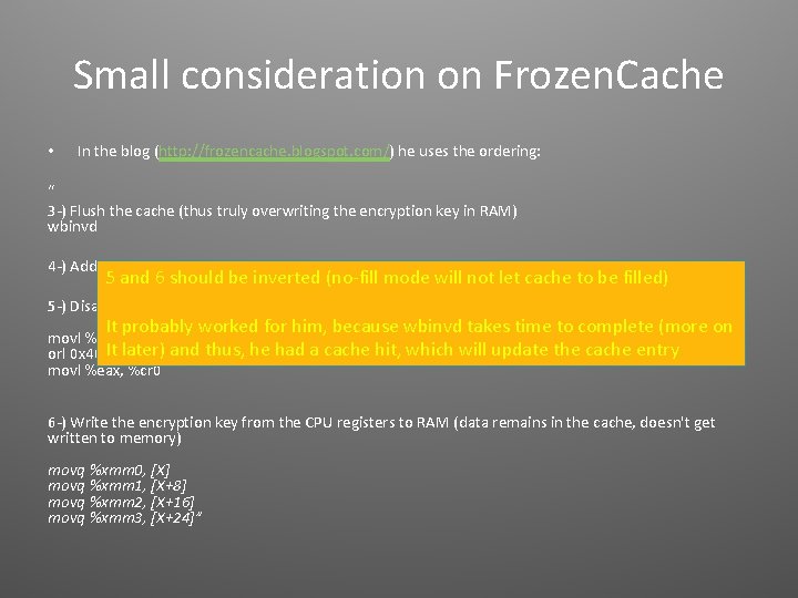 Small consideration on Frozen. Cache • In the blog (http: //frozencache. blogspot. com/) he