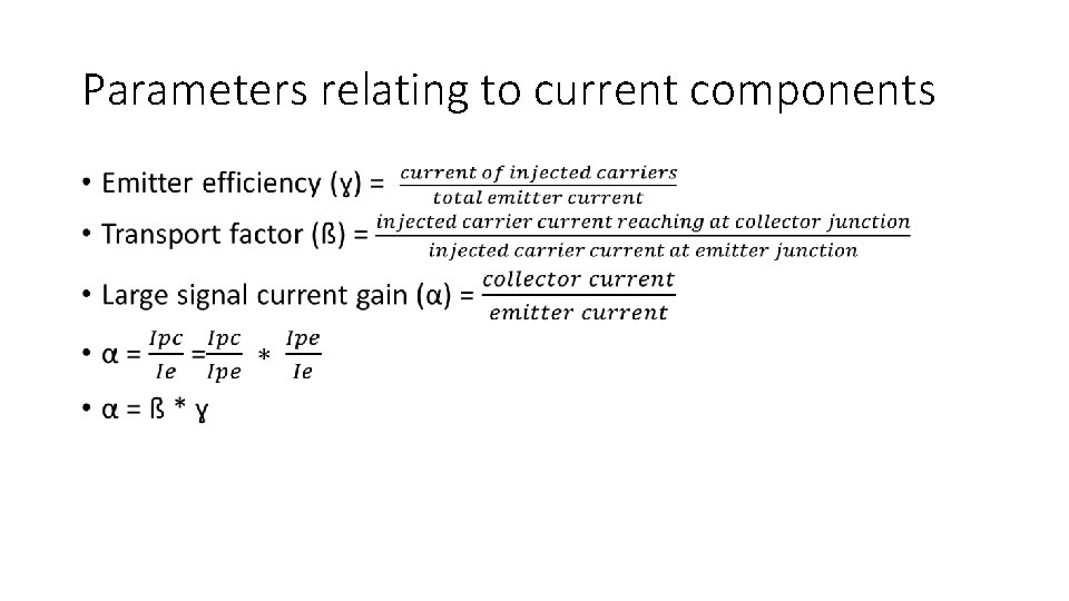 Parameters relating to current components • 