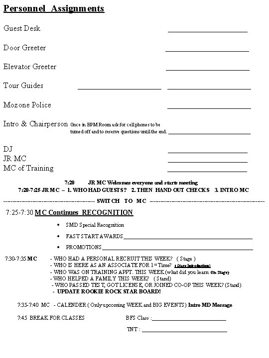 Personnel Assignments Guest Desk __________ Door Greeter ___________ Elevator Greeter ___________ Tour Guides _____________________