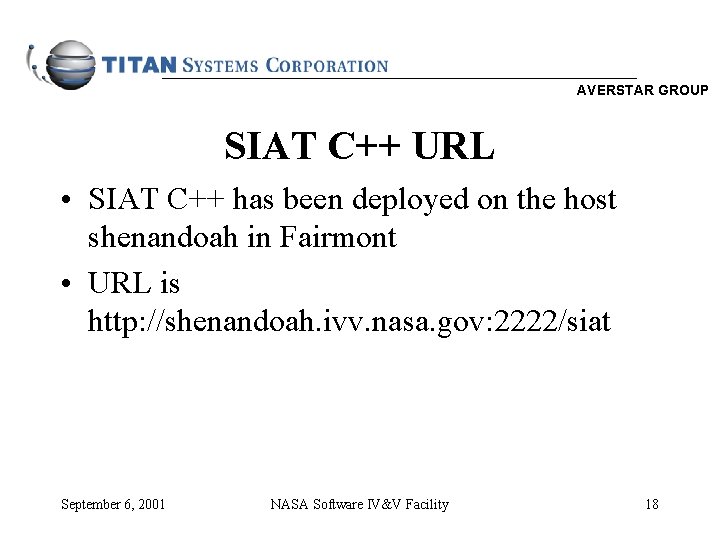 AVERSTAR GROUP SIAT C++ URL • SIAT C++ has been deployed on the host