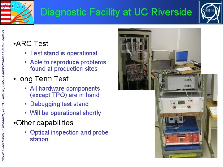 Tracker Outer Barrel, J. Incandela, UCSB - June 28, 2005 – Comprehensive Review slide