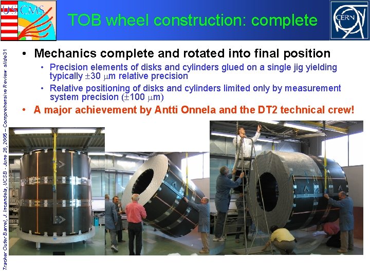 Tracker Outer Barrel, J. Incandela, UCSB - June 28, 2005 – Comprehensive Review slide