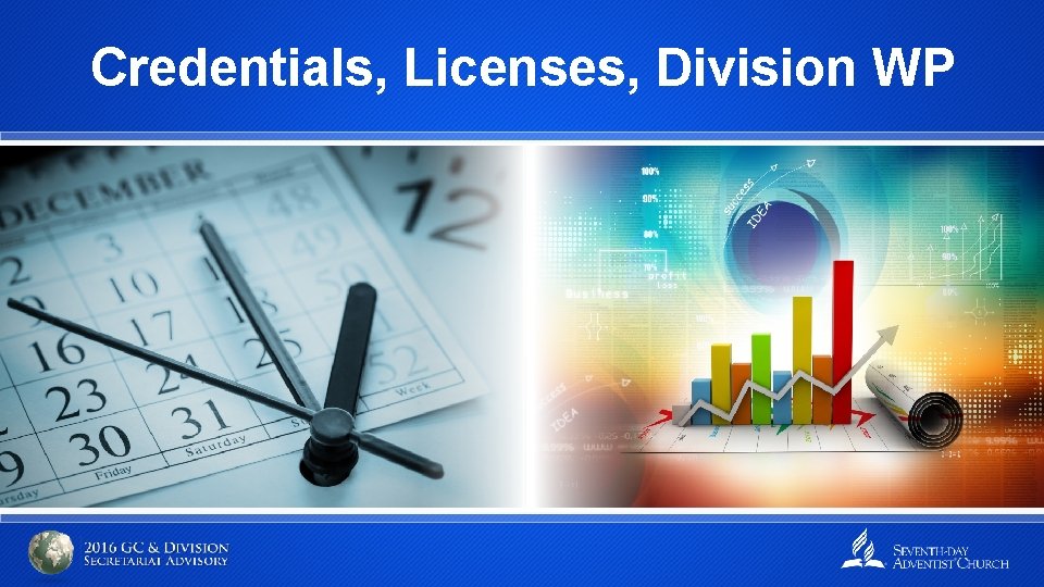 Credentials, Licenses, Division WP 