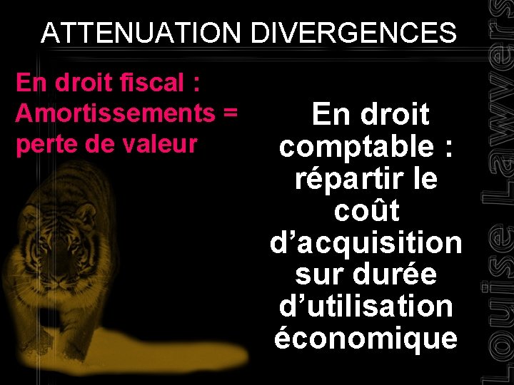 ATTENUATION DIVERGENCES • La SPRL est gérée par une ou plusieurs personnes (appelées gérants),