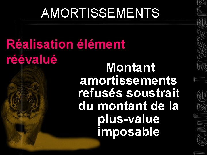 AMORTISSEMENTS • La SPRL est gérée par une ou plusieurs personnes (appelées gérants), associées