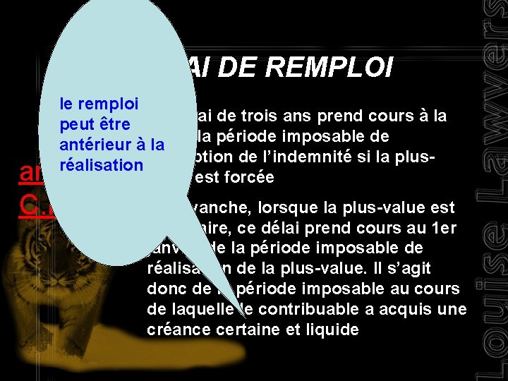 DELAI DE REMPLOI le remploi peut être Ce délai de trois ans prend cours