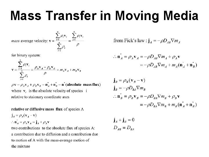 Mass Transfer in Moving Media 