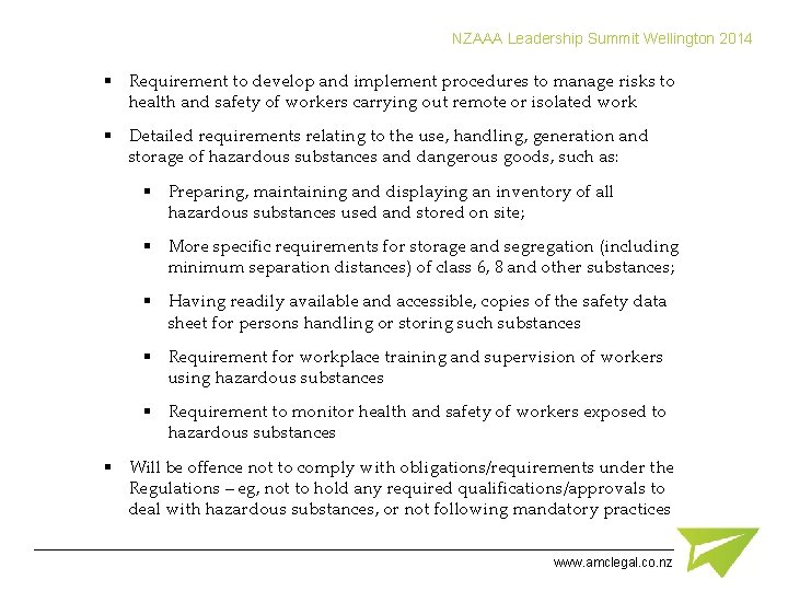 NZAAA Leadership Summit Wellington 2014 § Requirement to develop and implement procedures to manage