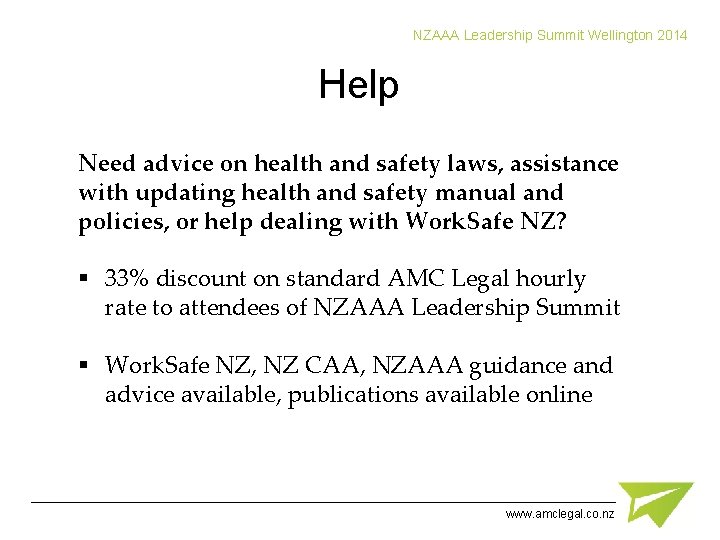 NZAAA Leadership Summit Wellington 2014 Help Need advice on health and safety laws, assistance