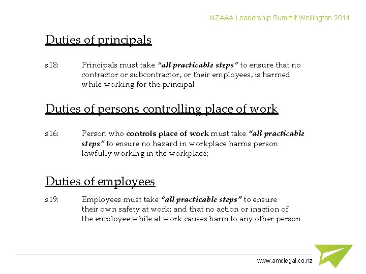 NZAAA Leadership Summit Wellington 2014 Duties of principals s 18: Principals must take “all