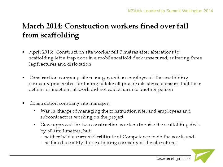 NZAAA Leadership Summit Wellington 2014 March 2014: Construction workers fined over fall from scaffolding