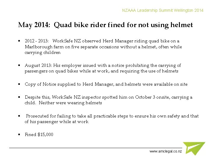 NZAAA Leadership Summit Wellington 2014 May 2014: Quad bike rider fined for not using