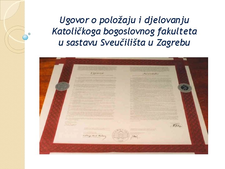 Ugovor o položaju i djelovanju Katoličkoga bogoslovnog fakulteta u sastavu Sveučilišta u Zagrebu 