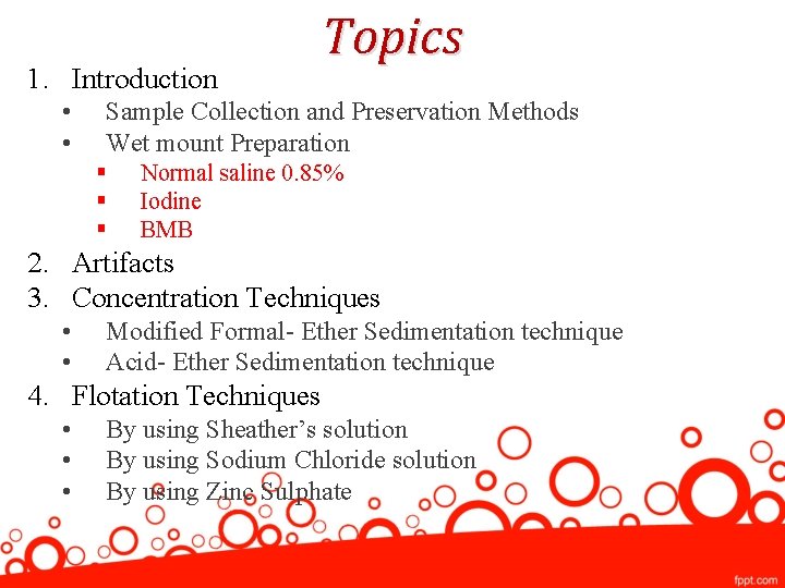 1. Introduction • • Topics Sample Collection and Preservation Methods Wet mount Preparation §