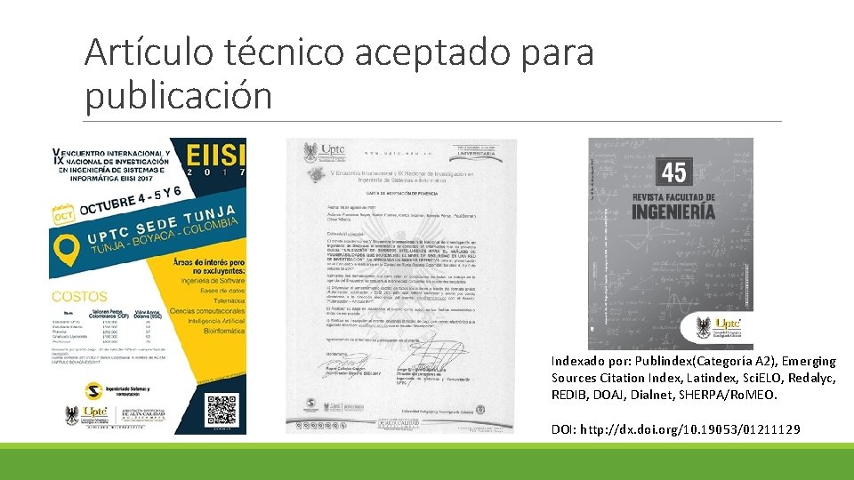 Artículo técnico aceptado para publicación Indexado por: Publindex(Categoría A 2), Emerging Sources Citation Index,