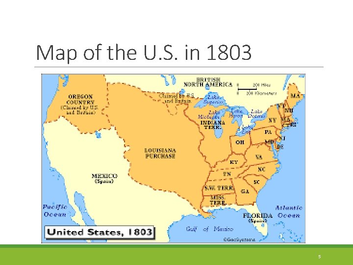Map of the U. S. in 1803 5 