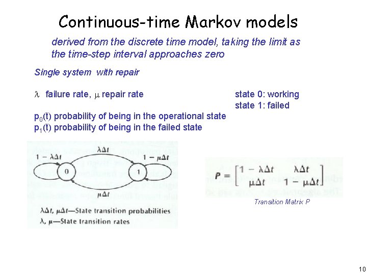 Continuous-time Markov models derived from the discrete time model, taking the limit as the