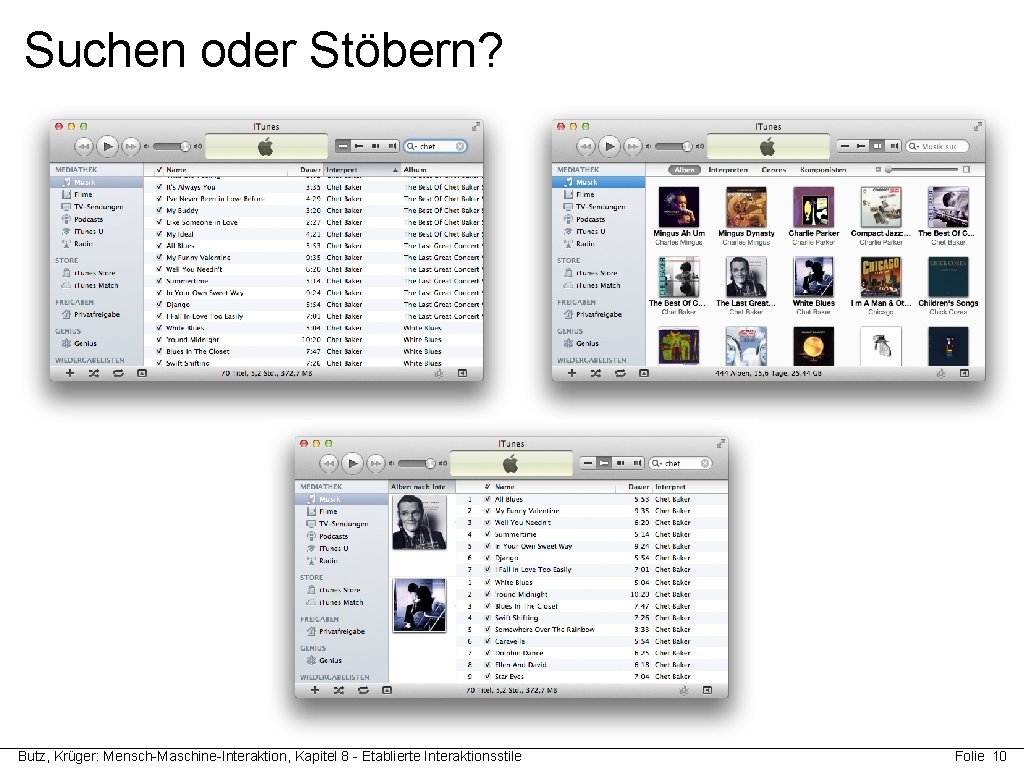 Suchen oder Stöbern? Butz, Krüger: Mensch-Maschine-Interaktion, Kapitel 8 - Etablierte Interaktionsstile Folie 10 