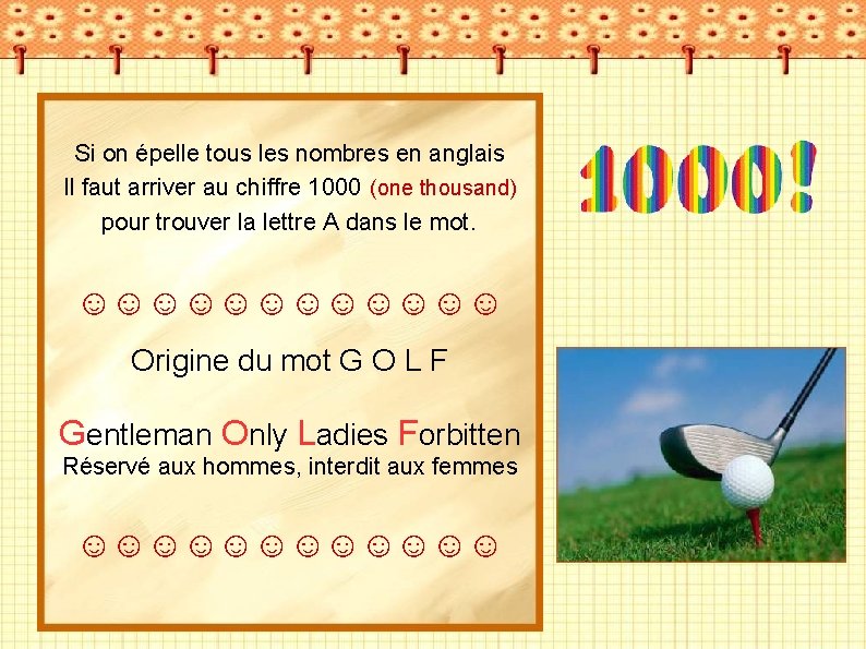 Si on épelle tous les nombres en anglais Il faut arriver au chiffre 1000