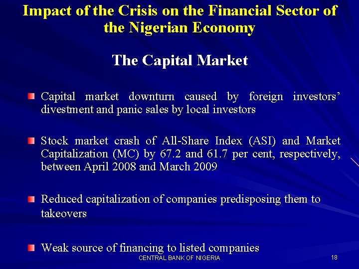 Impact of the Crisis on the Financial Sector of the Nigerian Economy The Capital