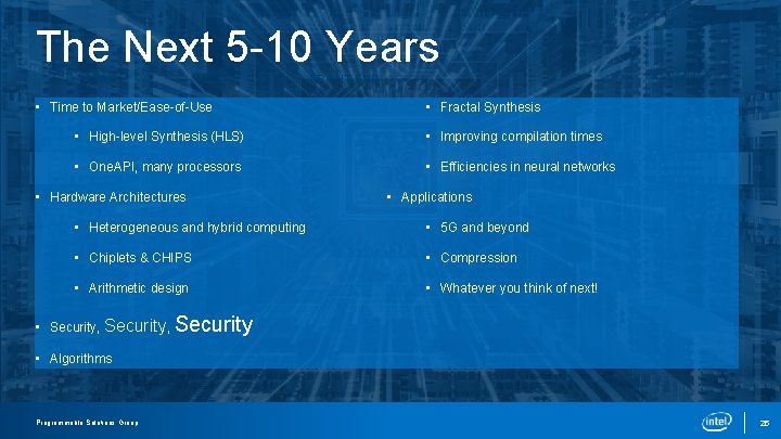 The Next 5 -10 Years FRONT-END • Time to Market/Ease-of-Use • Fractal Synthesis • The Next 5 -10 Years FRONT-END • Time to Market/Ease-of-Use • Fractal Synthesis •