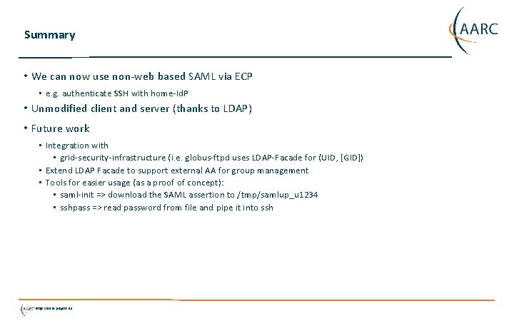 Summary • We can now use non-web based SAML via ECP • e. g.