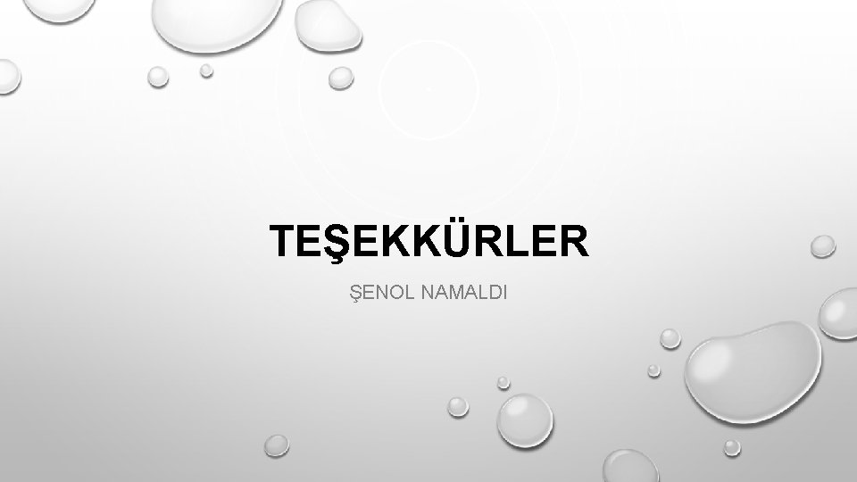 TEŞEKKÜRLER ŞENOL NAMALDI 