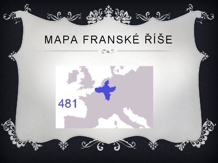 MAPA FRANSKÉ ŘÍŠE 