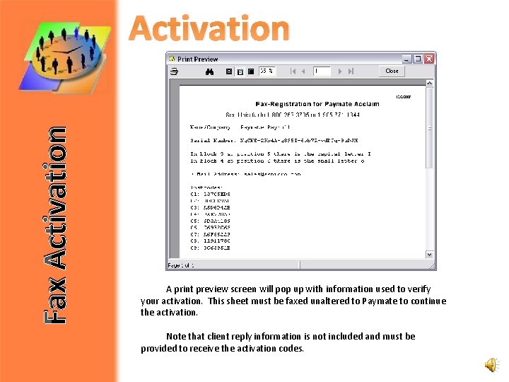 Fax Activation A print preview screen will pop up with information used to verify