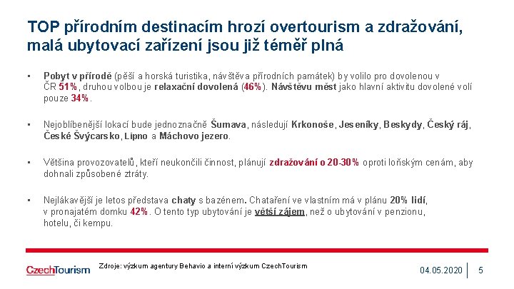 TOP přírodním destinacím hrozí overtourism a zdražování, malá ubytovací zařízení jsou již téměř plná