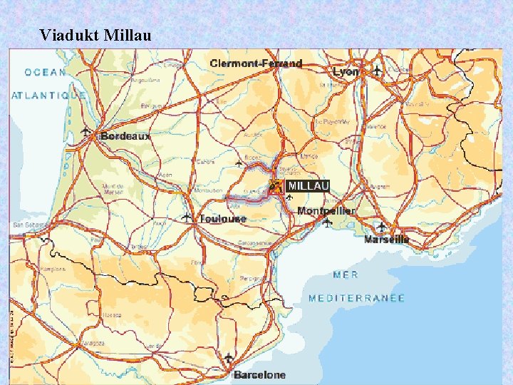 Viadukt Millau 