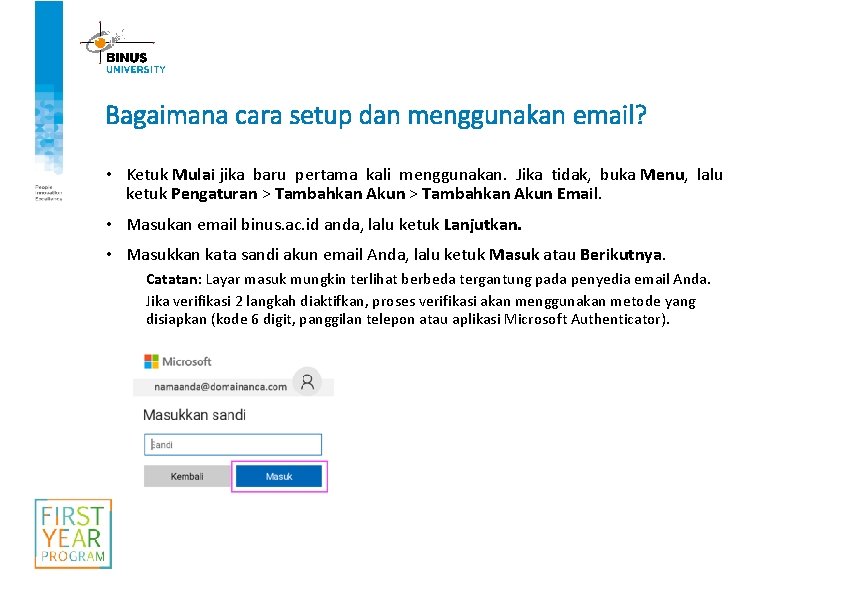 Bagaimana cara setup dan menggunakan email? • Ketuk Mulai jika baru pertama kali menggunakan.