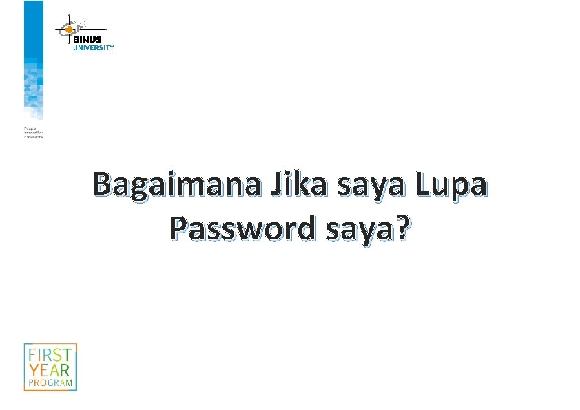 Bagaimana Jika saya Lupa Password saya? 