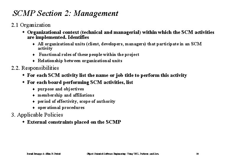 SCMP Section 2: Management 2. 1 Organization w Organizational context (technical and managerial) within