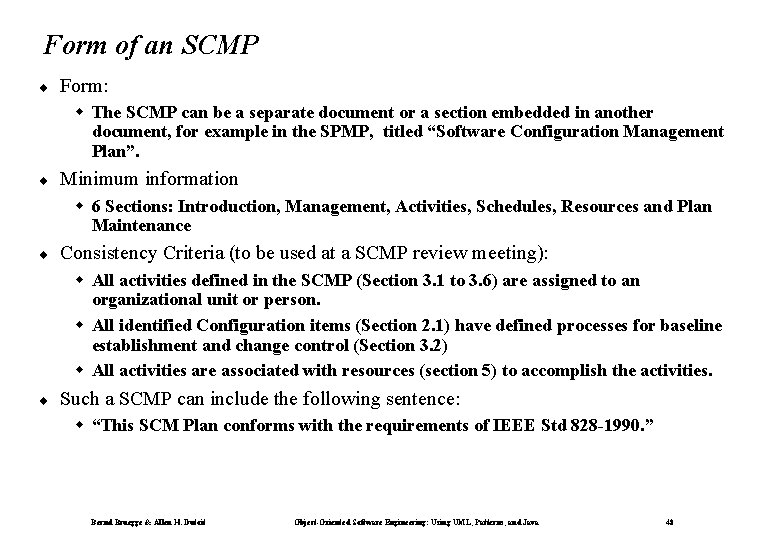 Form of an SCMP ¨ Form: w The SCMP can be a separate document